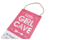Load image into Gallery viewer, Little Tribe &#39;Little Girl Cave&#39; Hanging Sign
